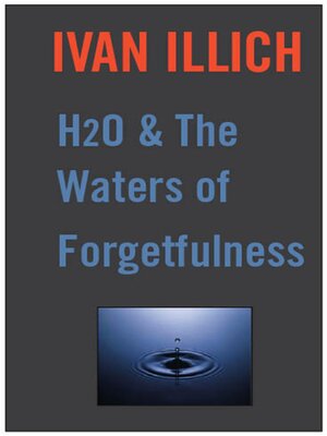 cover image of H20 and the Waters of Forgetfulness
